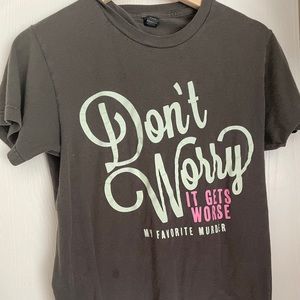 Small my favorite murder shirt from their 2019 tour